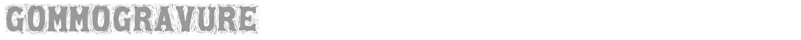 Gommogravure font preview