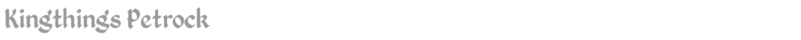 Kingthings Petrock font preview