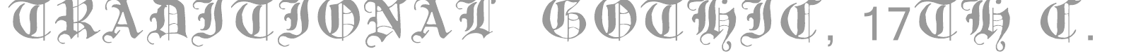 Traditional Gothic font preview