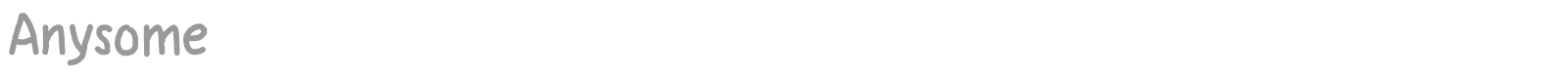 Anysome font preview