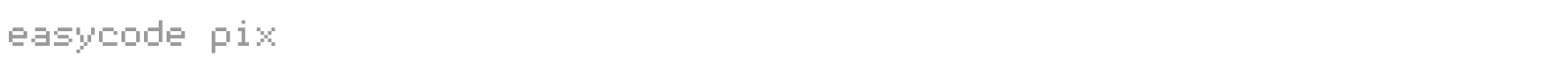 easycode pix font preview