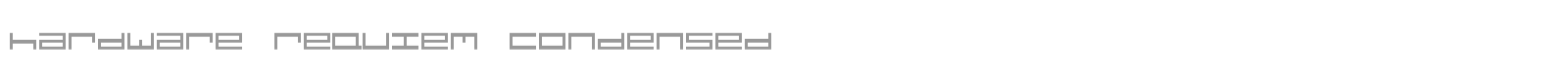 hardware requiem condensed font preview