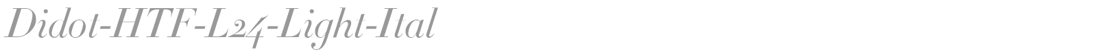 Didot-HTF-L24-Light-Ital font preview