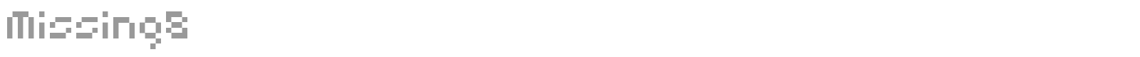 Missing8 font preview
