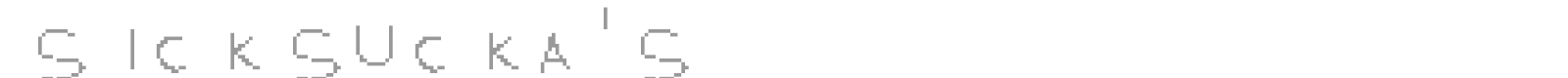 sicksucka's font preview