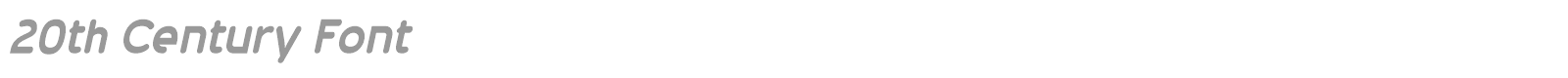 20th Century Font font preview