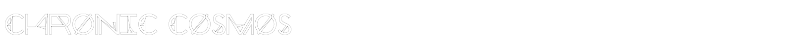 Chronic Cosmos font preview