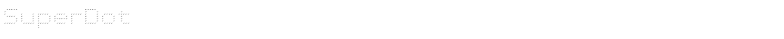 SuperDot font preview