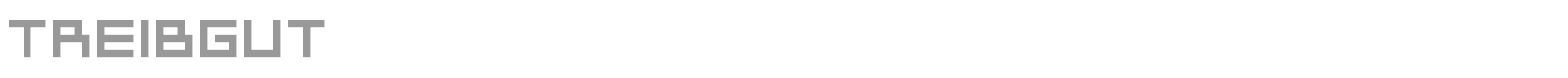 TREIBGUT font preview