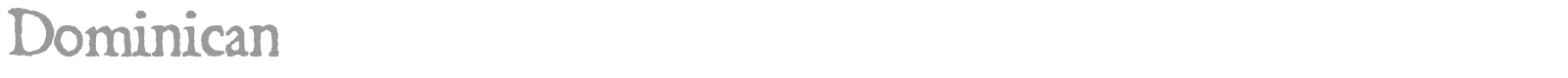 Dominican font preview