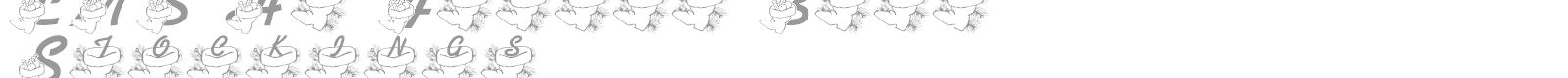 LMS He Filled Both Stockings font preview