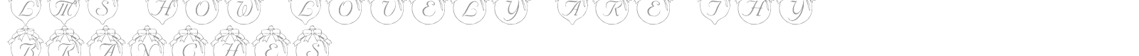 LMS How Lovely Are Thy Branches font preview