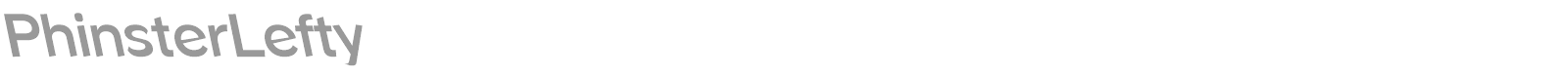 PhinsterLefty font preview