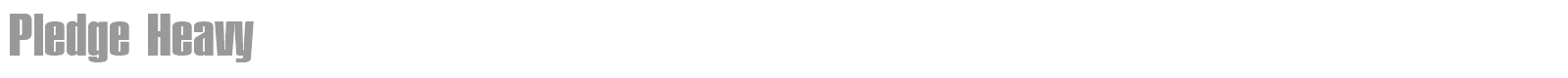 Pledge Heavy font preview