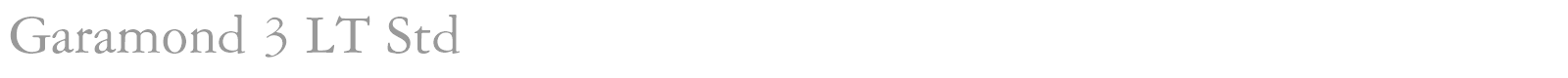 Garamond 3 LT Std font preview