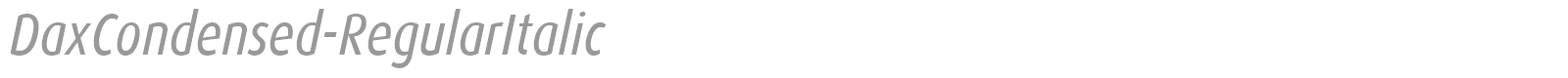 DaxCondensed-RegularItalic font preview