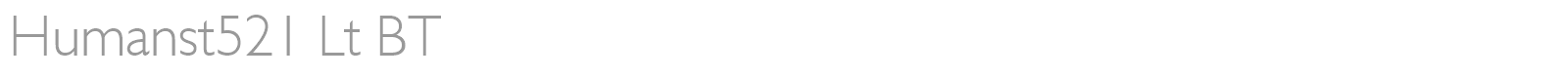 Humanst521 Lt BT font preview