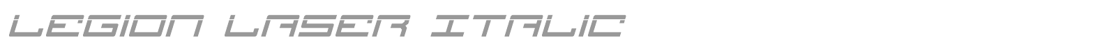 Legion Laser Italic font preview