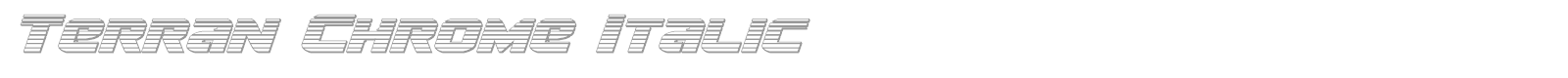 Terran Chrome Italic font preview