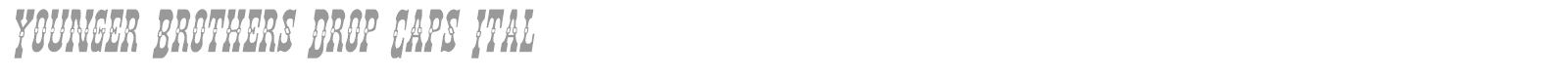 Younger Brothers Drop Caps Italic font preview