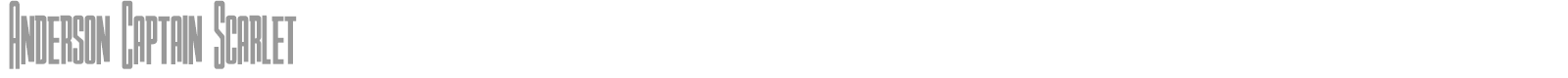 Anderson Captain Scarlet font preview