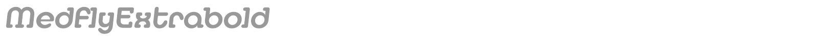 MedflyExtrabold font preview