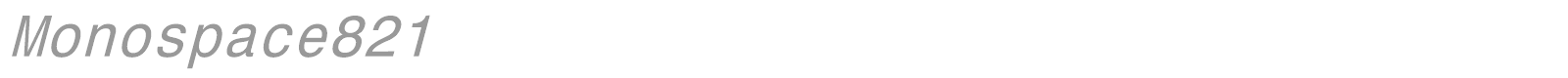 Monospace821 font preview