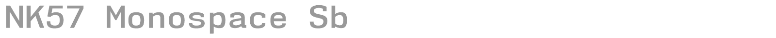 NK57 Monospace font preview