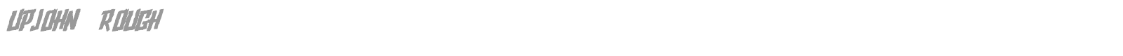Upjohn Rough font preview