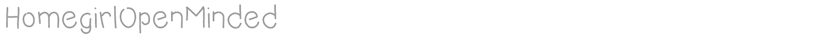 HomegirlOpenMinded font preview