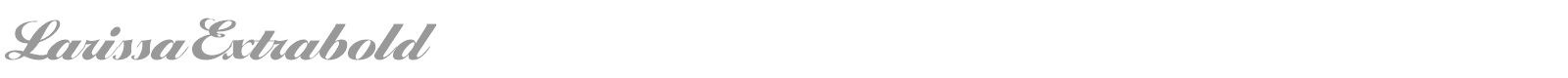 LarissaExtrabold font preview