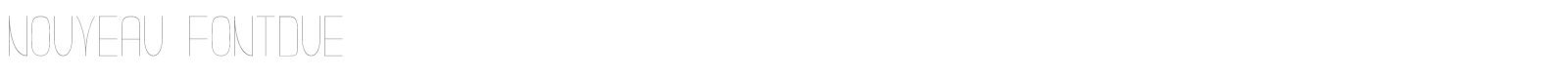 Nouveau Fontdue font preview