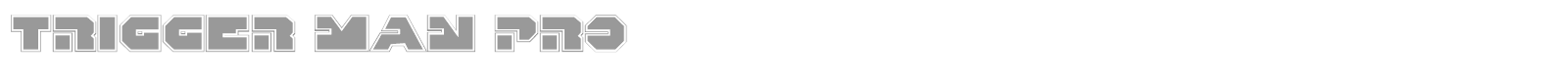 Trigger Man Pro font preview
