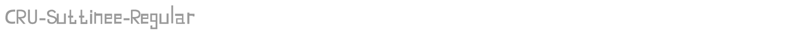 CRU-Suttinee-Regular font preview