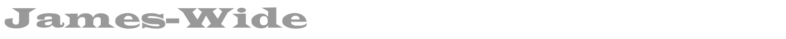 James-Wide font preview