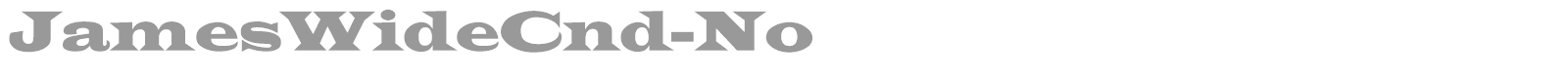 JamesWideCnd-No font preview
