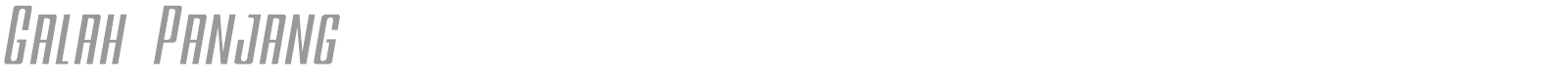 Galah Panjang font preview