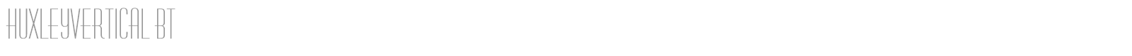 HuxleyVertical BT font preview