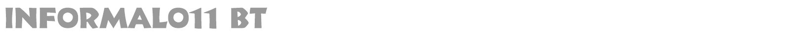 Informal011 BT font preview