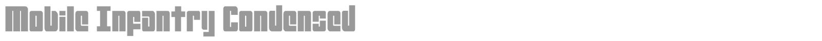 Mobile Infantry Condensed font preview