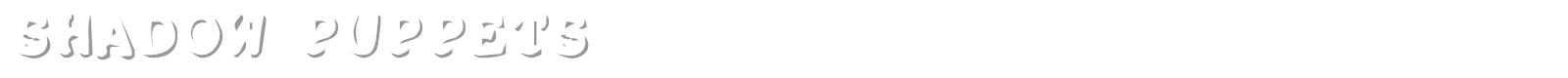 Shadow Puppets font preview