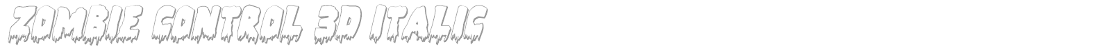 Zombie Control 3D Italic font preview