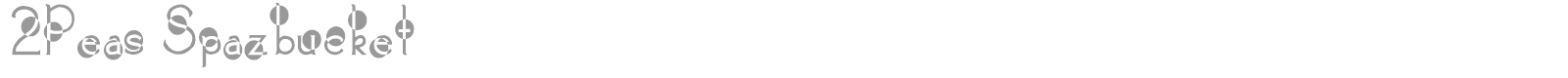 2Peas Spazbucket font preview