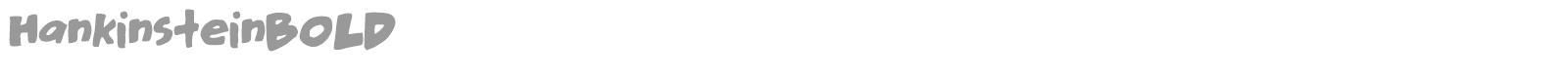 Hankinstein Bold font preview
