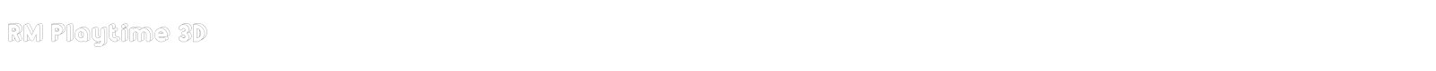 RM Playtime 3D font preview
