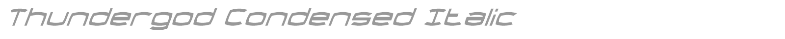 Thundergod Condensed Italic font preview