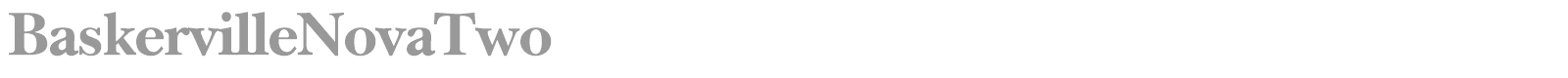 BaskervilleNovaTwo font preview