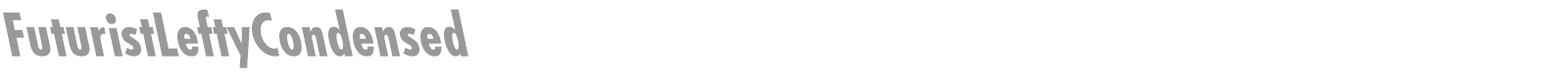 FuturistLeftyCondensed font preview