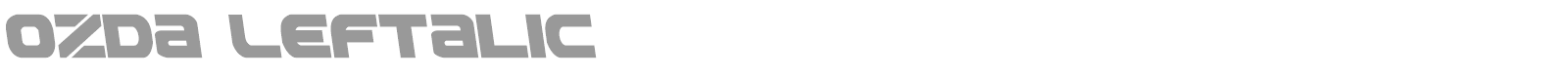 Ozda Leftalic font preview