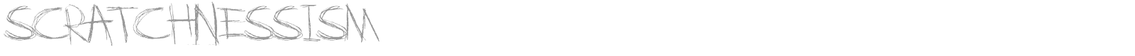 Scratchnessism font preview